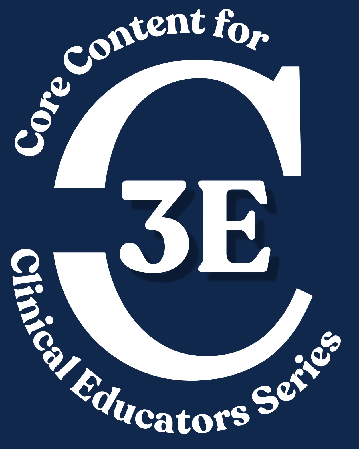 Core Content for Clinical Educators Series logo with 3E inside C sahpe